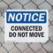 Signmission Connected Do Not Move, 10 in W x Rectangle, Plastic OS-2PACK-NS-P-710-L-10787 - alternate 3